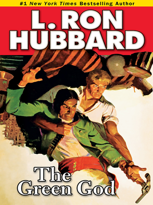Title details for The Green God by L. Ron Hubbard - Available